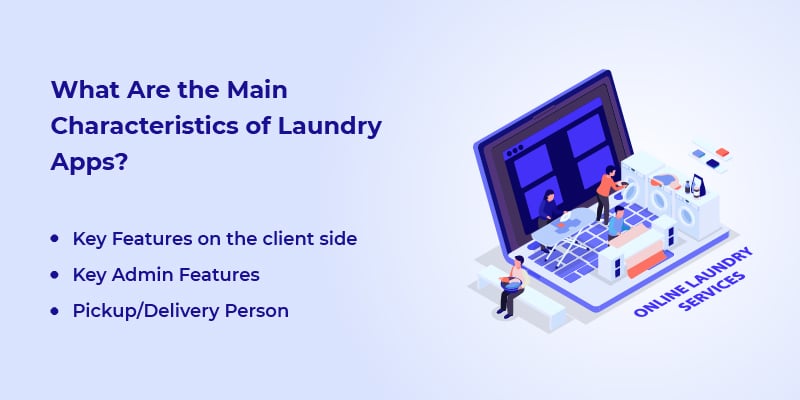main characteristics of laundry apps