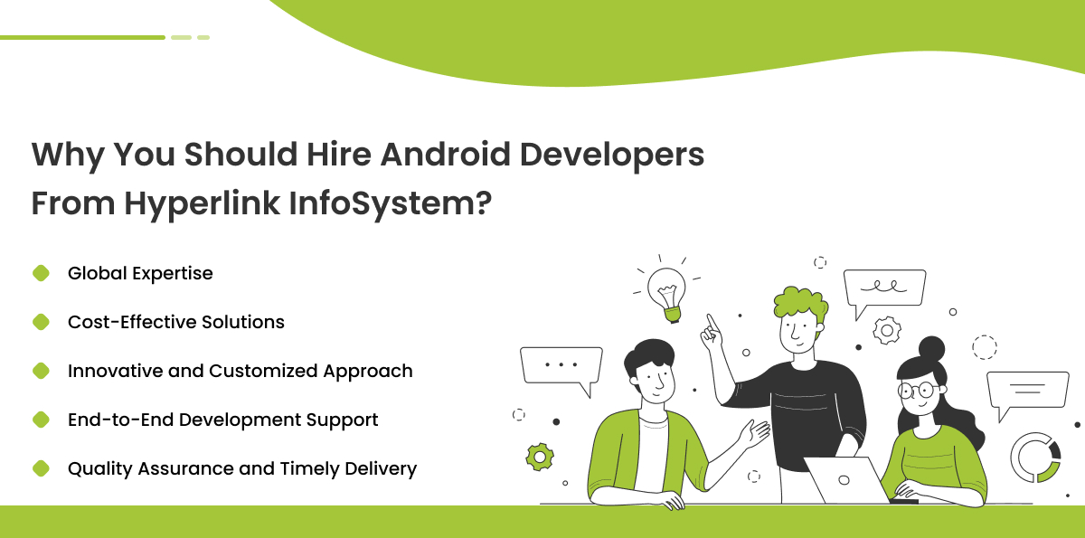 why you should hire android developers from hyperlink infosystem