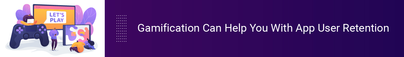 Gamification In Apps Boost User Engagement | Hyperlink InfoSystem