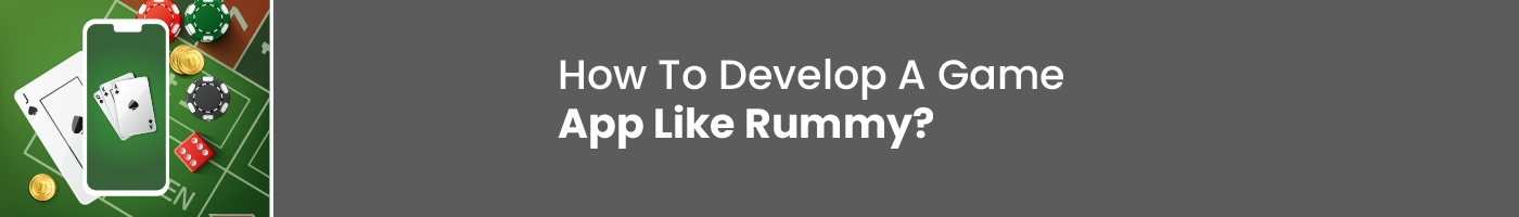 how to develop a game app like rummy