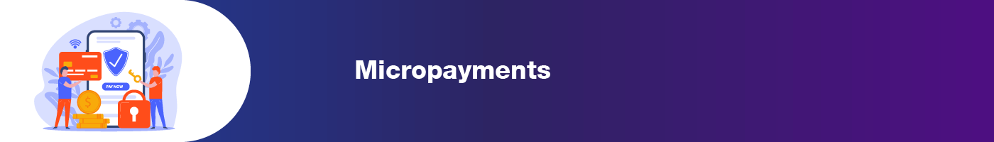 micropayments